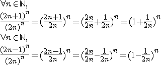 
 \\ \forall n \in \mathbb{N},
 \\ \frac{(2n+1)^n}{(2n)^n} = (\frac{2n+1}{2n})^n = (\frac{2n}{2n} + \frac{1}{2n})^n = (1 + \frac{1}{2n})^n
 \\ 
 \\ \forall n \in \mathbb{N},
 \\ \frac{(2n-1)^n}{(2n)^n} = (\frac{2n-1}{2n})^n = (\frac{2n}{2n} - \frac{1}{2n})^n = (1 - \frac{1}{2n})^n
 \\ 